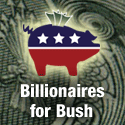 Billionaires for Bush