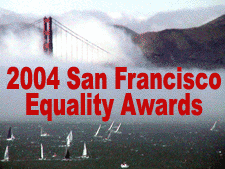 2004 San Francisco Equality Awards - celebrating same-sex marriage