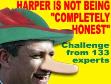 Harper is not being "completely honest"