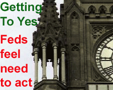 Link to our story - Getting to Yes - Federal Government feels the need to act