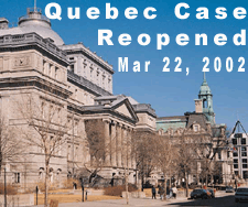Quebec Case Reopened