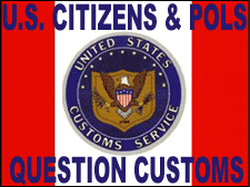 U.S. Citizens and Pols Question Customs