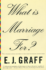 External link to Beacon Press page for E.J. Graff's "What is Marriage For?"